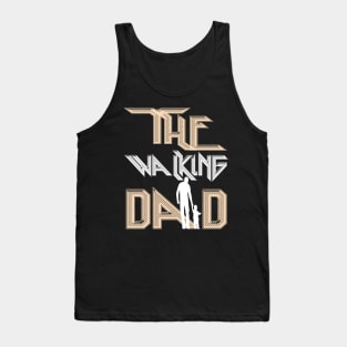 The walking dad Tank Top